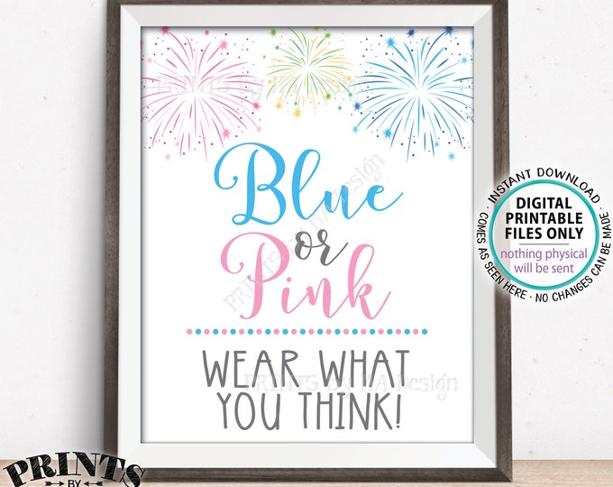 Fireworks Gender Reveal Party Sign, Blue or Pink Wear What You Think, Lei Necklace Clothes Pin Button, PRINTABLE 8x10/16x20" Sign <ID>