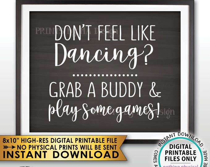 Don't Dance Sign, Don't Feel like Dancing Grab a Buddy and Play Some Games Reception Sign, PRINTABLE 8x10” Chalkboard Style Instant Download