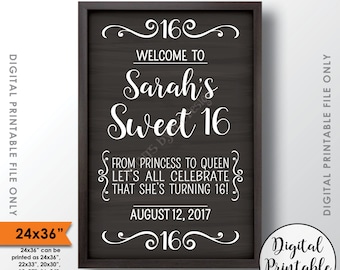 Sweet 16 Welcome Sign, Sweet Sixteen Sign, Sixteenth Birthday, Custom 16th Birthday Welcome Sign, PRINTABLE 24x36” Chalkboard Style Sign