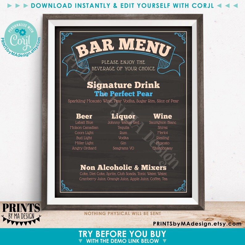May include: A printable bar menu sign with a chalkboard background. The sign features a list of beer, liquor, wine, and non-alcoholic drink options. The text "Bar Menu" is written in a large, decorative font at the top of the sign.