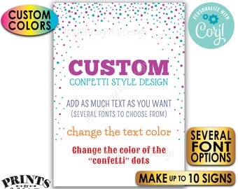 Custom Confetti Design, Choose Your Text and Colors, Color Dots, Create Up to 10 PRINTABLE 5x7” Portrait Signs <Edit Yourself with Corjl>