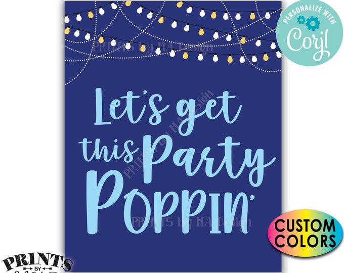 Let's Get this Party Poppin', Popcorn Treat Sign, Lights on Top, Custom PRINTABLE 8x10"/16x20" Sign <Edit Colors Yourself with Corjl>