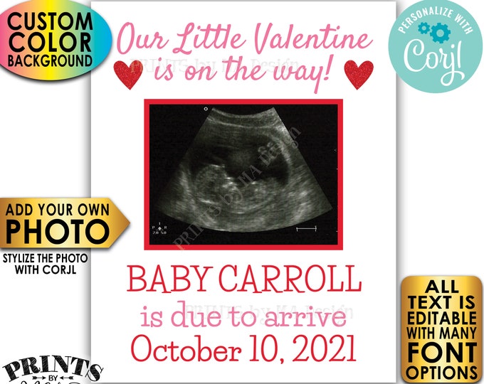 Ultrasound Valentine's Day Pregnancy Announcement, Our Little Valentine is On The Way, Custom PRINTABLE Sign <Edit Yourself w/Corjl>