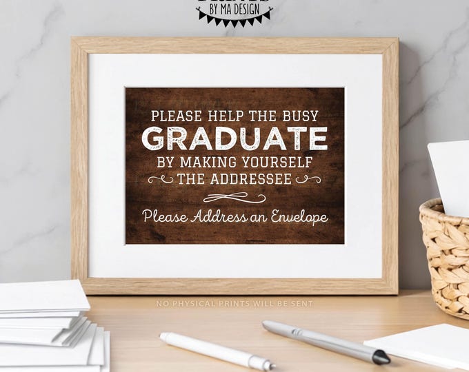 Address an Envelope Sign, Graduation Party Thank You Card Address Your Own Envelope, PRINTABLE 5x7” Rustic Wood Style Sign <ID>