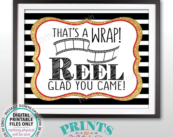 Movie Themed Thank You Sign, That's a Wrap Reel Glad You Came Film Strip Thanks for Coming, Black/Red/Gold Glitter Printable 8x10” Sign <ID>