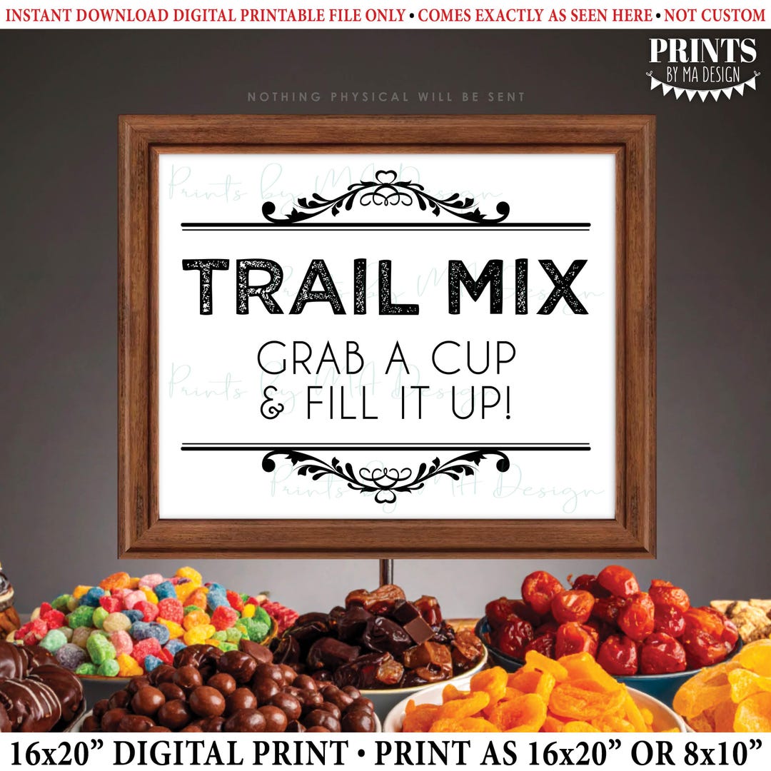 Trail Mix Sign, Make Your Own, Grab a Cup & Fill It Up, Birthday ...