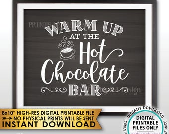 Hot Chocolate Bar Sign, Warm Up at the Hot Chocolate Bar, Hot Cocoa Sign, Winter Decor, Chalkboard Style PRINTABLE 8x10” Instant Download