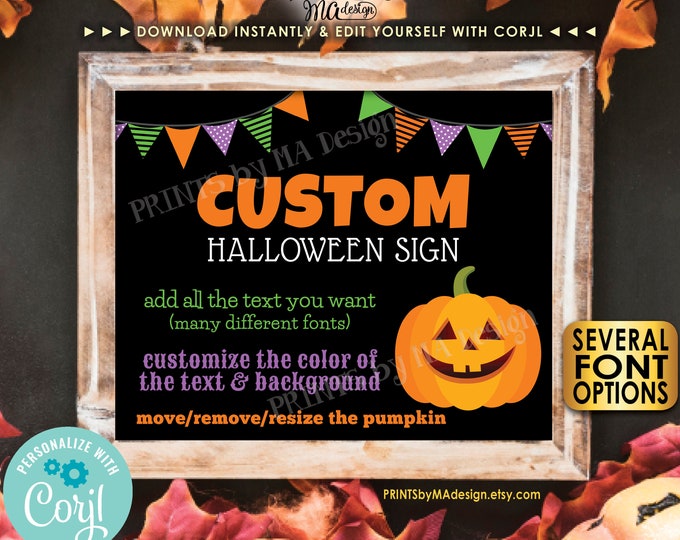 Custom Halloween Sign, Choose Your Text, One PRINTABLE 8x10/16x20” Landscape Halloween Party Sign <Edit Yourself with Corjl>