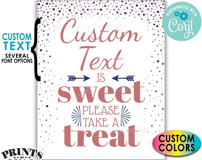 Custom Sweet Treat Sign, Birthday Anniversary Retirement, PRINTABLE 8x10/16x20" Please Take a Treat Confetti Sign <Edit Yourself with Corjl>