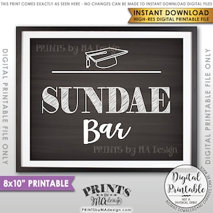 Sundae Bar Sign, Create Your Own Ice Cream Sundae Graduation Sign, Graduation Party Decor, 8x10” Chalkboard Style Printable Instant Download