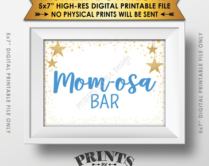 Mom-osa Bar Sign, Blue Momosa Sign, Baby Shower Sign, Baby Shower Decor Gold Glitter Twinkle Stars, Instant Download 5x7” Printable Sign