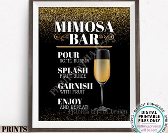 Mimosa Bar Sign, Make your own Mimosa, Wedding Bridal Shower Beverages, PRINTABLE 8x10/16x20” Black and Gold Glitter Sign <ID>