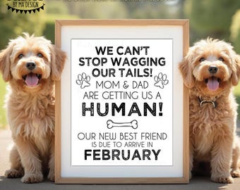 Annuncio di gravidanza del cane, mamma e papà ci stanno per dare un umano, il nuovo migliore amico arriverà a FEBBRAIO Cartello stampabile per la rivelazione del sesso del bambino <ID>