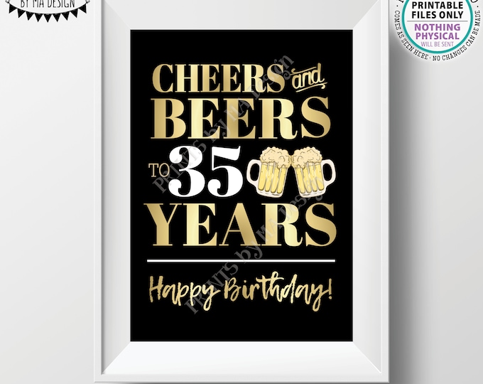 Cheers and Beers to 35 Years, 35th B-day Party Decor, Thirty-fifth Birthday, PRINTABLE 5x7” 35th B-day Sign <Instant Download>