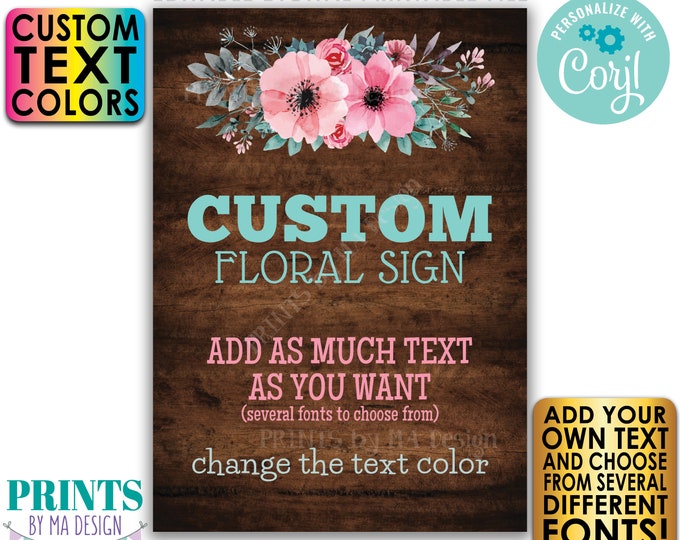 Editable Rustic Wood Style Sign with Pink & Teal Flowers, Choose Your Text, One Custom PRINTABLE 5x7” Portrait Sign <Edit Yourself w/Corjl>