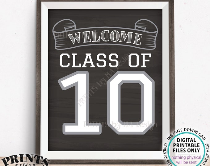 Class of 2010 Sign, Welcome Class of 2010 Reunion Decoration, Chalkboard Style PRINTABLE 8x10/16x20” 2010 Class Reunion Sign <ID>