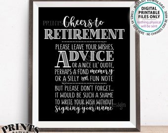 Cheers to Retirement Party Sign, Leave Your Wish or Advice or Memory for the Retiree Celebration, PRINTABLE Black & White 8x10" Sign <ID>