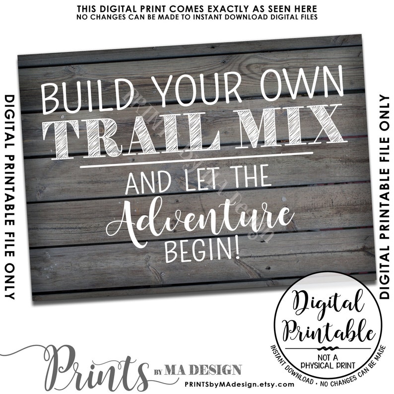 Trail Mix Bar Sign, Build Your Own Trail Mix and Let the Adventure ...