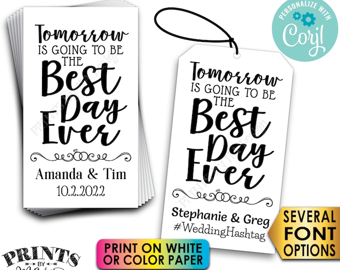 Tomorrow is Going to be the Best Day Ever, B&W Rehearsal Dinner Gift Tags/Cards, PRINTABLE 8.5x11" File <Edit Yourself with Corjl>
