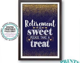 Retirement is Sweet Please Take a Treat Sign, Navy Blue & Gold Glitter PRINTABLE 4x6” Retirement Party Decorations <ID>