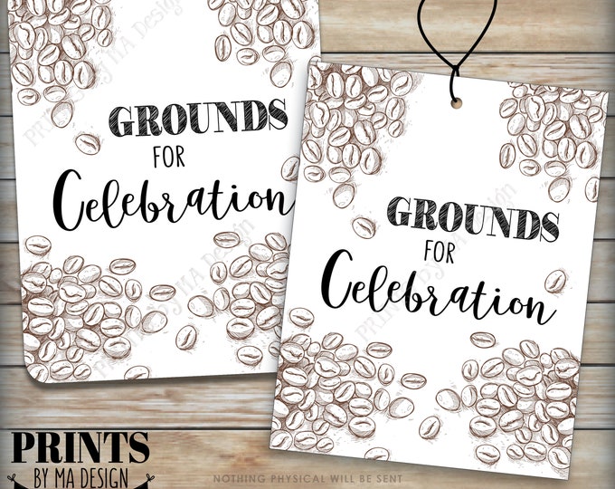 Grounds for Celebration Coffee Tags or Cards, Coffee Bar Event Beverage Station, Four 4.25x5.5" Tags/Cards on PRINTABLE 8.5x11" Sheet <ID>