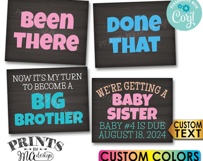 Getting a Baby Sister Pregnancy Announcement, Been There Done That, Become a Big Brother, 4 Custom PRINTABLE Signs <Edit Yourself w/Corjl>