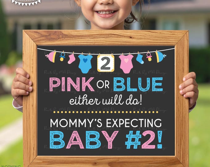 Pink or Blue Either Will Do for Baby #2, Second Child Announcement, Baby Number 2 Photo Prop, Gray, PRINTABLE 8x10/16x20” Sign <ID>