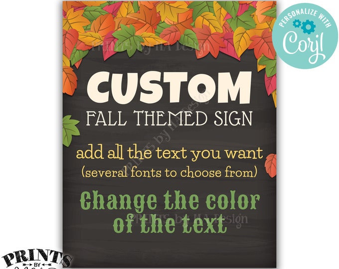 Custom Fall Themed Chalkboard Style Poster, Choose Your Text, One PRINTABLE 8x10/16x20” Portrait Autumn Sign <Edit Yourself with Corjl>