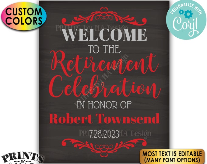 Retirement Party Sign, Welcome to the Retirement Celebration, PRINTABLE Chalkboard Style 8x10/16x20” Sign <Edit Yourself with Corjl>
