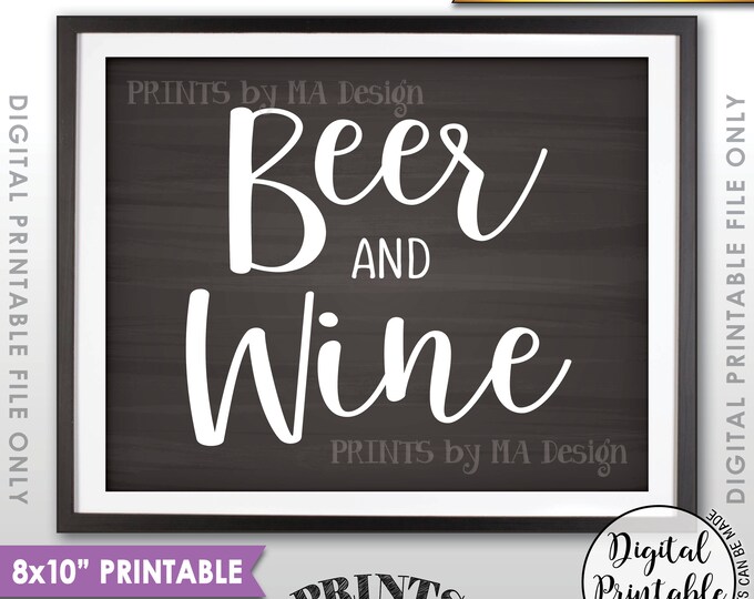 Beer and Wine Sign, Bar Sign, Beer & Wine, Beverage Station, Drinks, Wedding Party Celebration, PRINTABLE 8x10” Chalkboard Style Sign <ID>