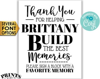 Sign a Block Memory Sign, Thanks for Helping Build the Best Memories, PRINTABLE 8x10/16x20” Sign <Edit Yourself with Corjl>