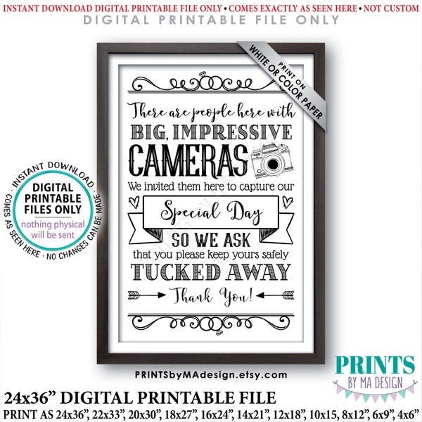 Please No Cameras Sign, There are People Here Taking Photos to Capture Our Special Day, PRINTABLE 24x36” Wedding Sign <ID>