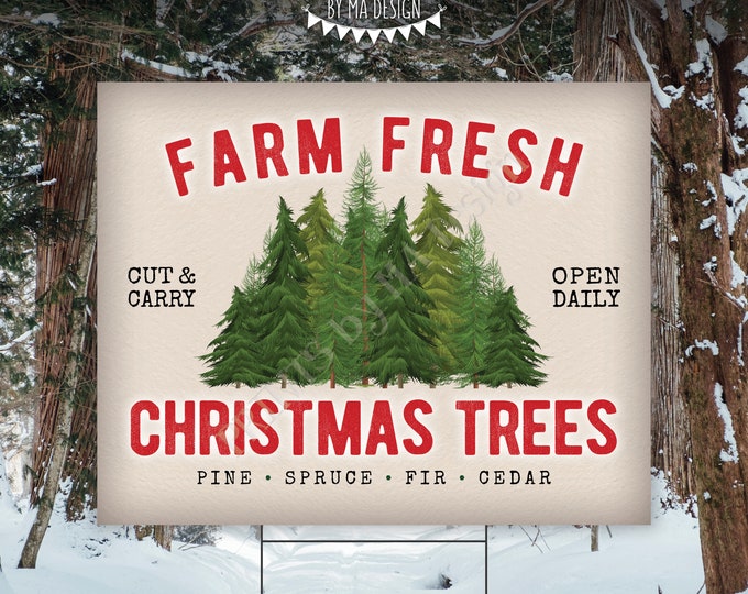 Christmas Trees Sign, Farm Fresh Christmas Trees, Winter Wall Decoration, Evergreen Pines, PRINTABLE 8x10/16x20” Xmas Trees Sign, Paper <ID>