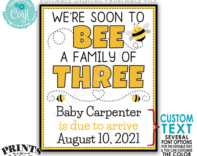 Bee Pregnancy Announcement, We're Soon to BEE a Family of Three, Custom PRINTABLE 8x10/16x20” Baby Reveal Sign <Edit Yourself w/Corjl>