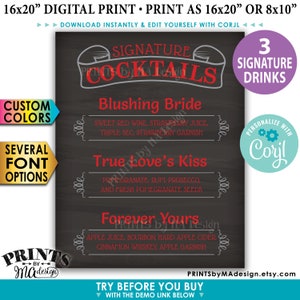 May include: A printable sign for a wedding or party with a chalkboard background and red text. The sign says "Signature Cocktails" and lists three cocktails with names and ingredients: "Blushing Bride", "True Love's Kiss", and "Forever Yours".