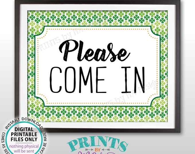 St Patrick's Day Party Sign, Please Come In, Welcome to the St Paddys Day Party, Shamrock, Irish, PRINTABLE 8x10” Please Come In Sign <ID>