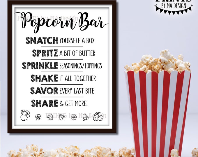 Popcorn Bar Sign, Box of Popcorn, Make Your Own Snack Directions, Salty or Sweet Toppings, PRINTABLE 8x10/16x20” Black & White Sign <ID>