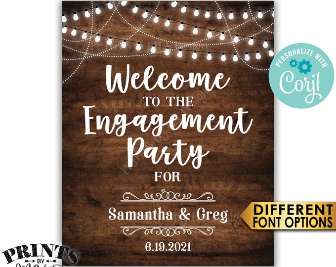 Engagement Party Sign, Welcome to the Engagement Party Decoration, PRINTABLE 8x10/16x20” Rustic Wood Style Sign <Edit Yourself with Corjl>