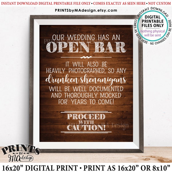 Open Bar Sign, Drunken Shenanigans Sign, Alcohol Documented Wedding Bar Caution Sign, PRINTABLE 8x10/16x20” Rustic Wood Style Bar Sign <ID>