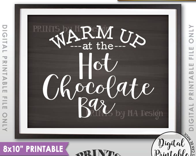 Hot Chocolate Bar Sign, Warm Up at the Hot Chocolate Bar, Hot Chocolate Sign, Hot Cocoa, 8x10” Chalkboard Style Printable Instant Download