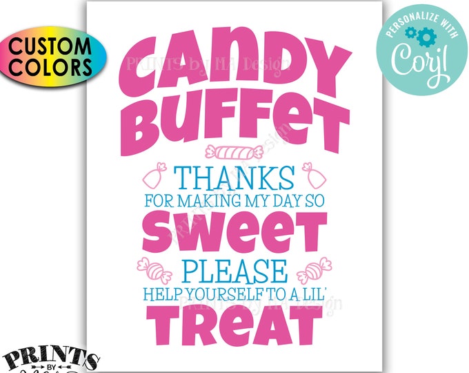 Candy Buffet Sign, Thanks For Making My Day So Sweet, Help Yourself to a Lil Treat, PRINTABLE 8x10/16x20" Sign <Edit Yourself with Corjl>