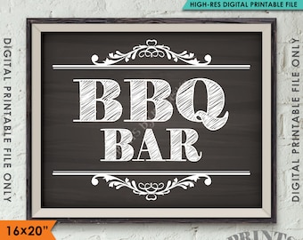 BBQ Bar Sign, Barbecue Sign, BBQ Sign, Cookout, Picnic, Cook Out Party, Shower, Instant Download 8x10/16x20” Chalkboard Style Printable Sign