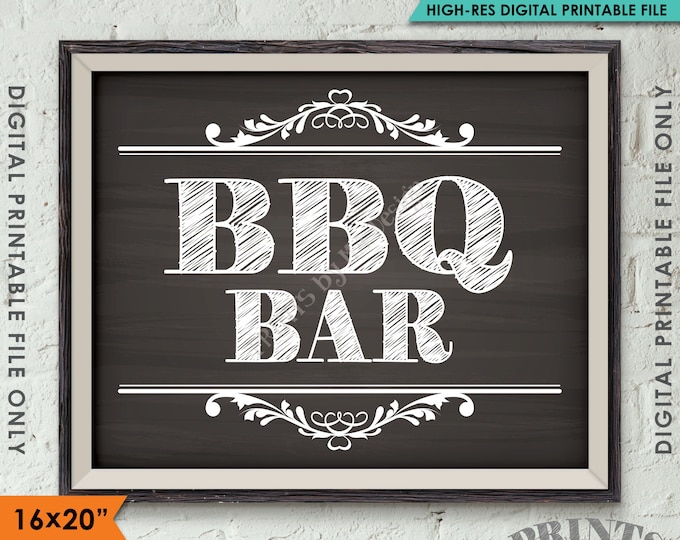 BBQ Bar Sign, Barbecue Sign, BBQ Sign, Cookout, Picnic, Cook Out Party, Shower, Instant Download 8x10/16x20” Chalkboard Style Printable Sign