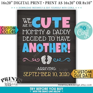 Pregnancy Announcement Sign, We Are So Cute Mommy & Daddy Decided to Have Another, PRINTABLE Baby Reveal Sign &lt;Edit Yourself with Corjl&gt;