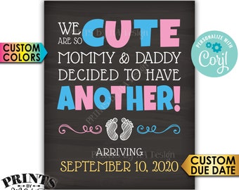 Pregnancy Announcement Sign, We Are So Cute Mommy & Daddy Decided to Have Another, PRINTABLE Baby Reveal Sign <Edit Yourself with Corjl>
