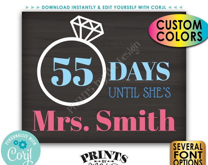 Bridal Shower Countdown Until She's Mrs, Custom PRINTABLE 8x10/16x20” Chalkboard Style Wedding Ring Sign <Edit Yourself with Corjl>