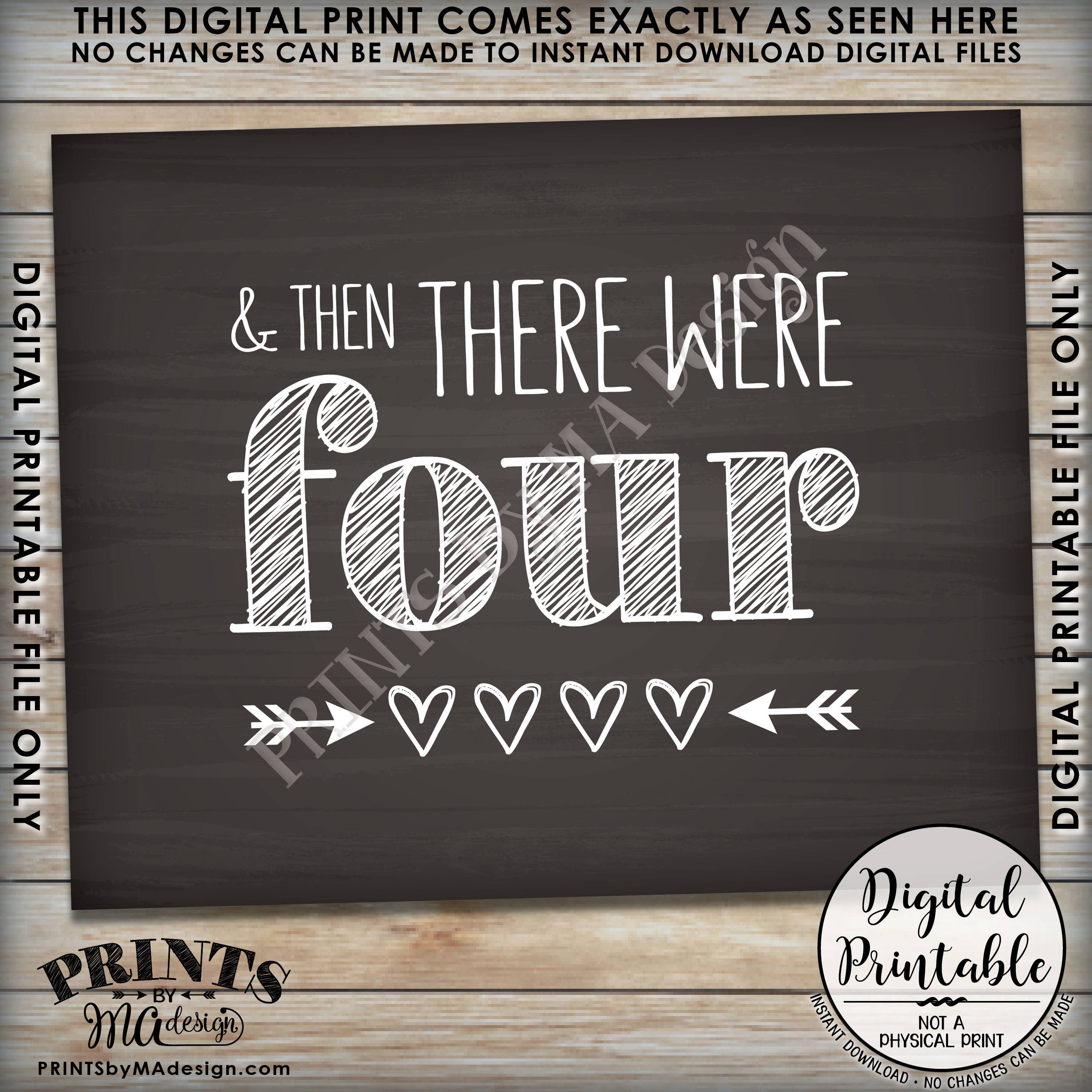 And Then There Were Four Pregnancy Announcement, There Were 4 Sign, Family of 4, PRINTABLE 8x10