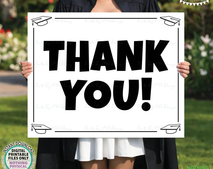 Graduation Thank You Sign, PRINTABLE 8x10/16x20” Black and White Sign, Grad Cap Corners <ID>
