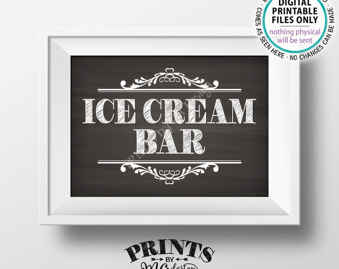 Ice Cream Bar Sign, Make Your Own Ice Cream Sundae Bar, Frozen Treats, Birthday Party, PRINTABLE 5x7” Chalkboard Style Ice Cream Sign <ID>