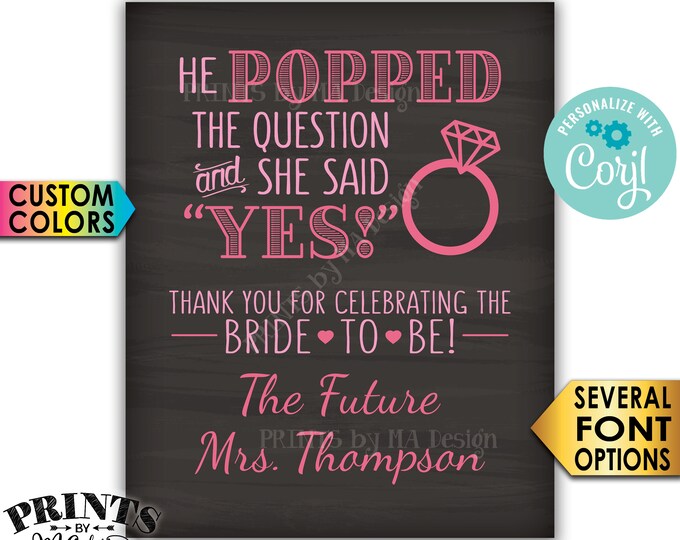 Bridal Shower Sign, He Popped the Question & She Said Yes Wedding Shower Favors, PRINTABLE 8x10/16x20” Sign <Edit Yourself with Corjl>